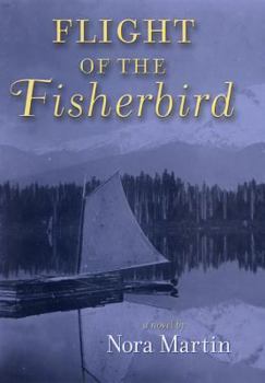 Hardcover Flight of the Fisherbird Book