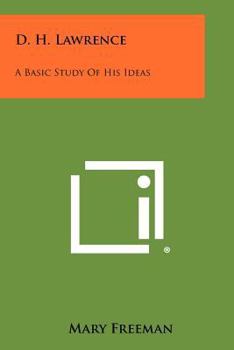 Paperback D. H. Lawrence: A Basic Study Of His Ideas Book