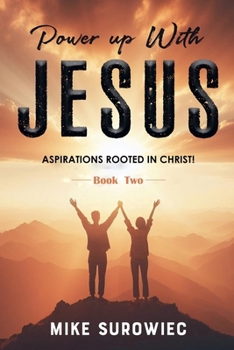 Paperback Power Up With Jesus - Book Two Book