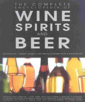 Hardcover Complete Encyclopedia Of Wine,Beer, And Spirit Book