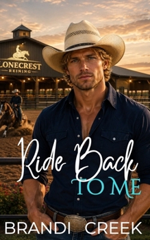Paperback Ride Back To Me: A Second Chance Single Dad Romance Book