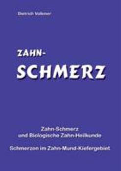 Paperback Zahn-Schmerz: Schmerzen im Zahn-Mund-Kiefer-Gebiet [German] Book