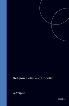 Hardcover Religion, Belief and Unbelief: A Psychological Study Book