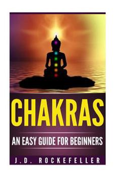 Paperback Chakras An Easy Guide for Beginners Book