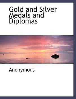 Paperback Gold and Silver Medals and Diplomas Book