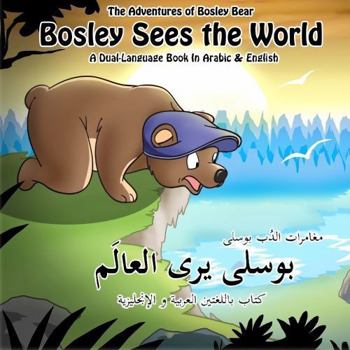 Bosley Sees the World: A Dual Language Book in Russian and English - Book  of the Bosley the Language Bear