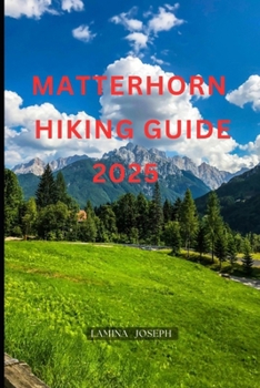 Paperback Matterhorn Hiking Guide 2025 Book