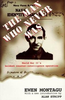 Paperback The Man Who Never Was Book