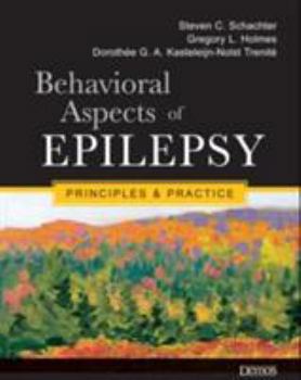 Hardcover Behavioral Aspects of Epilepsy: Principles and Practice Book