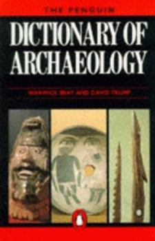 Paperback Dictionary of Archaeology, the Penguin: Second Edition Book