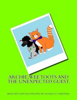 Paperback Archie, Wee Toots and the Unexpected Guest Book