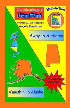 Paperback Alabama/Alaska: Away in Alabama/A'mushin' in Alaska Book