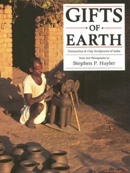 Hardcover Gifts of Earth: Terracottas & Clay Sculptures of India Book