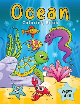 Paperback Ocean Coloring Book: Fish & Underwater Sea Animals to Color for Kids Ages 4-8 Book