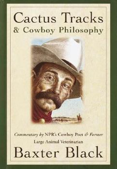 Hardcover Cactus Tracks & Cowboy Philosophy Book