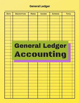 General Ledger Accounting: V.13 - Checking Account Ledger Transaction, Personal Checking Account Balance, Small Business Bookkeeping / double-sided perfect binding, non-perforated