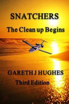 Paperback Snatchers: The clean up begins Book