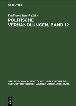 Hardcover Politische Verhandlungen, Band 12 [German] Book