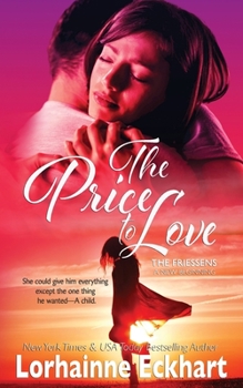 The Price to Love - Book #2 of the Friessens: A New Beginning