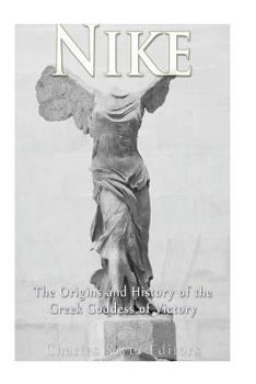 Paperback Nike: The Origins and History of the Greek Goddess of Victory Book
