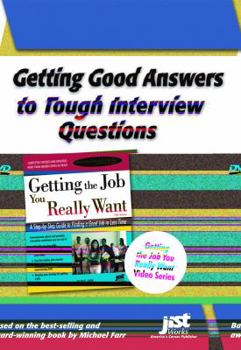 Hardcover Getting Good Answers to Tough Interview Questions (Order Code Jd1682) Book