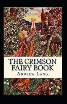 The Crimson Fairy Book Annotated