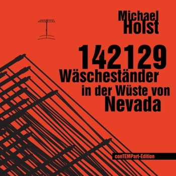 142129 Wäscheständer in der Wüste von Nevada (German Edition)