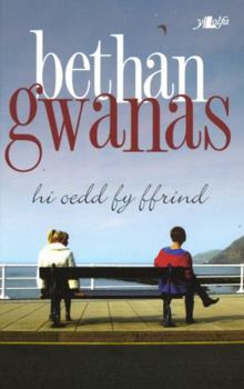 Paperback Hi Oedd Fy Ffrind (Welsh Edition) [Welsh] Book