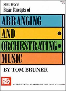 Paperback Mel Bay Basic Concepts of Arranging and Orchestrating Music Book
