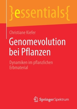 Paperback Genomevolution Bei Pflanzen: Dynamiken Im Pflanzlichen Erbmaterial [German] Book