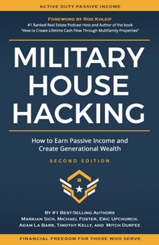 Paperback Military House Hacking: How to Earn Passive Income and Create Generational Wealth Book