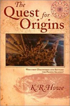 Paperback The Quest for Origins: Who First Discovered and Settled the Pacific Islands? Book