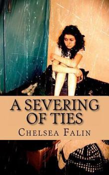 A Severing of Ties: The Benson Family Chronicles - Book #1 of the Benson Family Chronicles