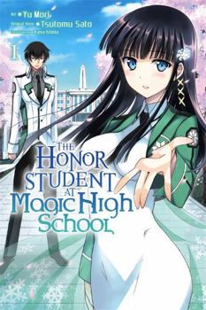 The Honor Student at Magic High School, Vol. 1 - Book #1 of the Honor Student at Magic High School Manga