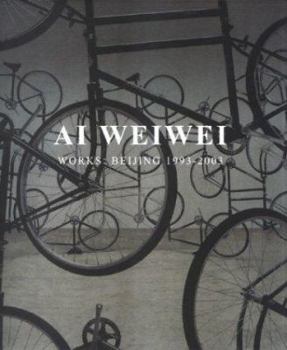 Paperback AI Weiwei: Works Beijing 1993-2003 Book