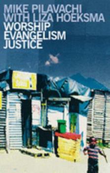 Hardcover Worship, Evangelism, Justice Book