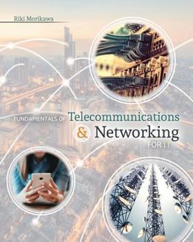 Paperback Fundamentals of Telecommunications and Networking for IT Book
