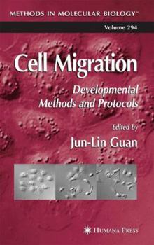 Hardcover Cell Migration: Developmental Methods and Protocols Book