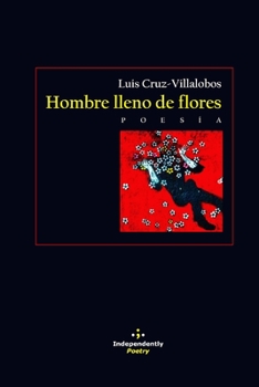 Paperback Hombre lleno de flores [Spanish] Book