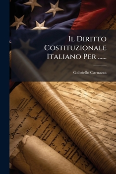 Paperback Il Diritto Costituzionale Italiano Per ...... [Italian] Book