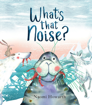 Hardcover What's That Noise? Book