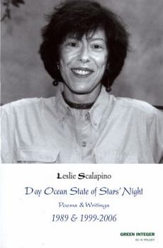 Paperback Day Ocean State of Stars' Night: Poems & Writings 1989 & 1999-2006 Book