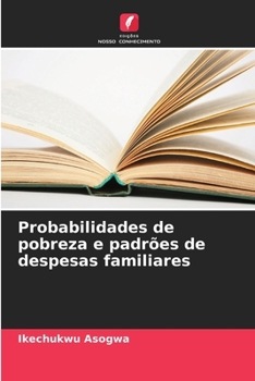 Paperback Probabilidades de pobreza e padrões de despesas familiares [Portuguese] Book
