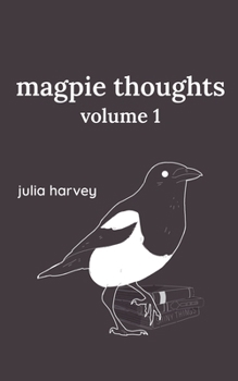 Paperback Magpie Thoughts Volume 1 Book