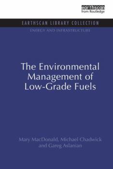 Paperback The Environmental Management of Low-Grade Fuels Book