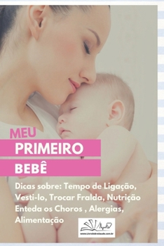 Paperback Meu Primeiro Bebê [Portuguese] Book