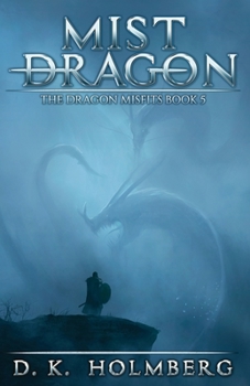 Paperback Mist Dragon: An Epic Fantasy Adventure Book