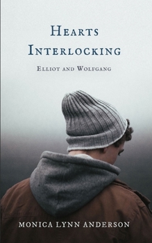 Hearts Interlocking: Elliott and Wolfgang