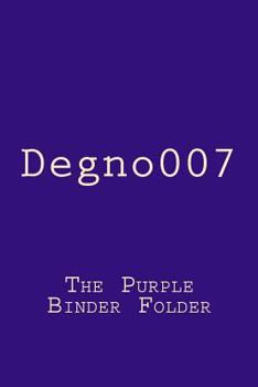 Paperback Degno007: The Purple Binder Folder Book