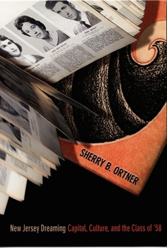 Paperback New Jersey Dreaming: Capital, Culture, and the Class of '58 Book